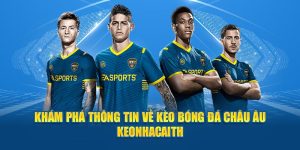 Khám phá thông tin về kèo bóng đá